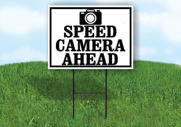 SPEED CAMERA AHEAD BLACK 18inx24in Yard Road Sign w/ Stand