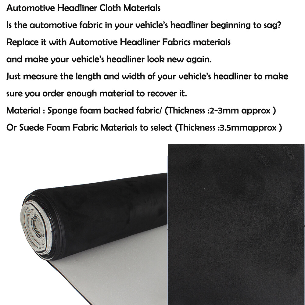 Auto Suede Headliner Fabric Foam Backed Easy Recover Car Roof Trunk Lining