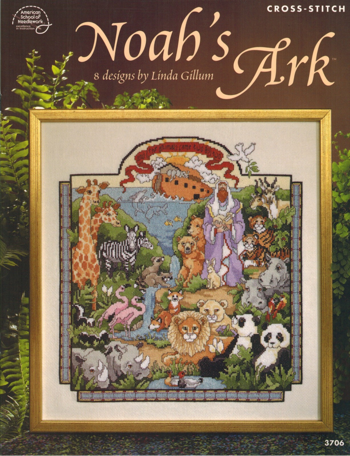 Cross-Stitch NOAH’S ARK 8 Designs by Linda Gillum American School of Needlework