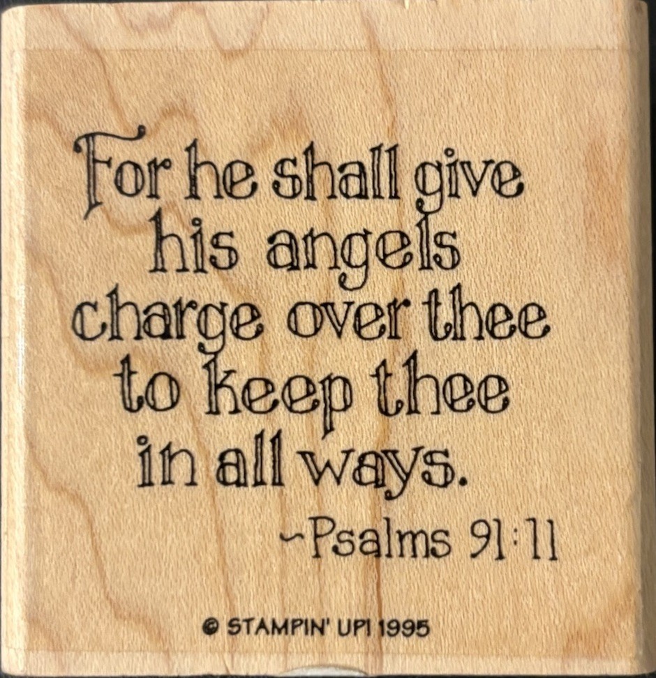 Stampin’ Up! Religious Psalms 91:11 For He Shall Give His Angels Rubber Stamp