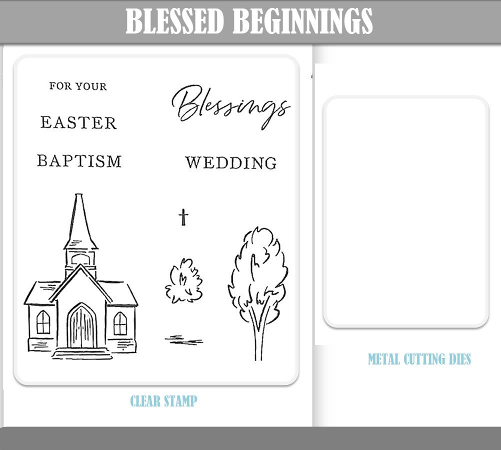 BLESSED BEGINNINGS Stamps And Metal Cutting Dies DIY Scrapbooking Embossing