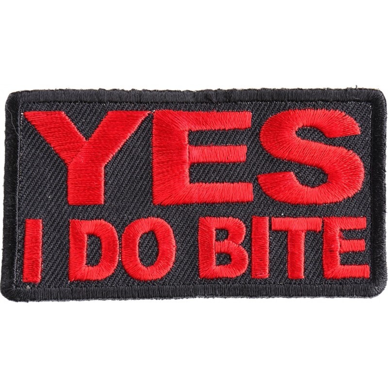 YES I Do Bite Embroidered Sew On Iron On Patch 3.1/2″ x 1.1/2″ Biker, Dog