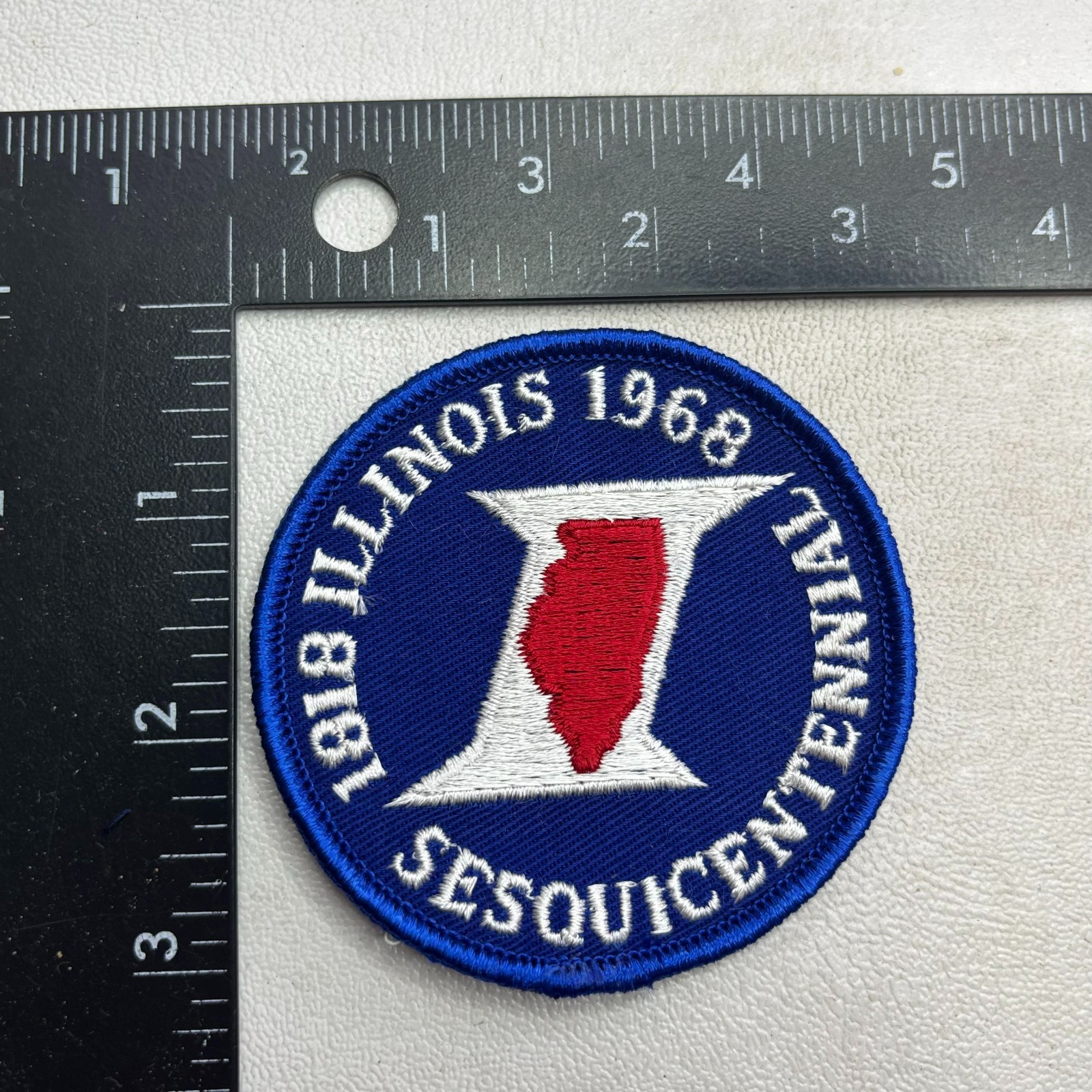 Vtg 150 YEARS 1818-1968 ILLINOIS SESQUICENTENNIAL Embroidered Patch 64K6