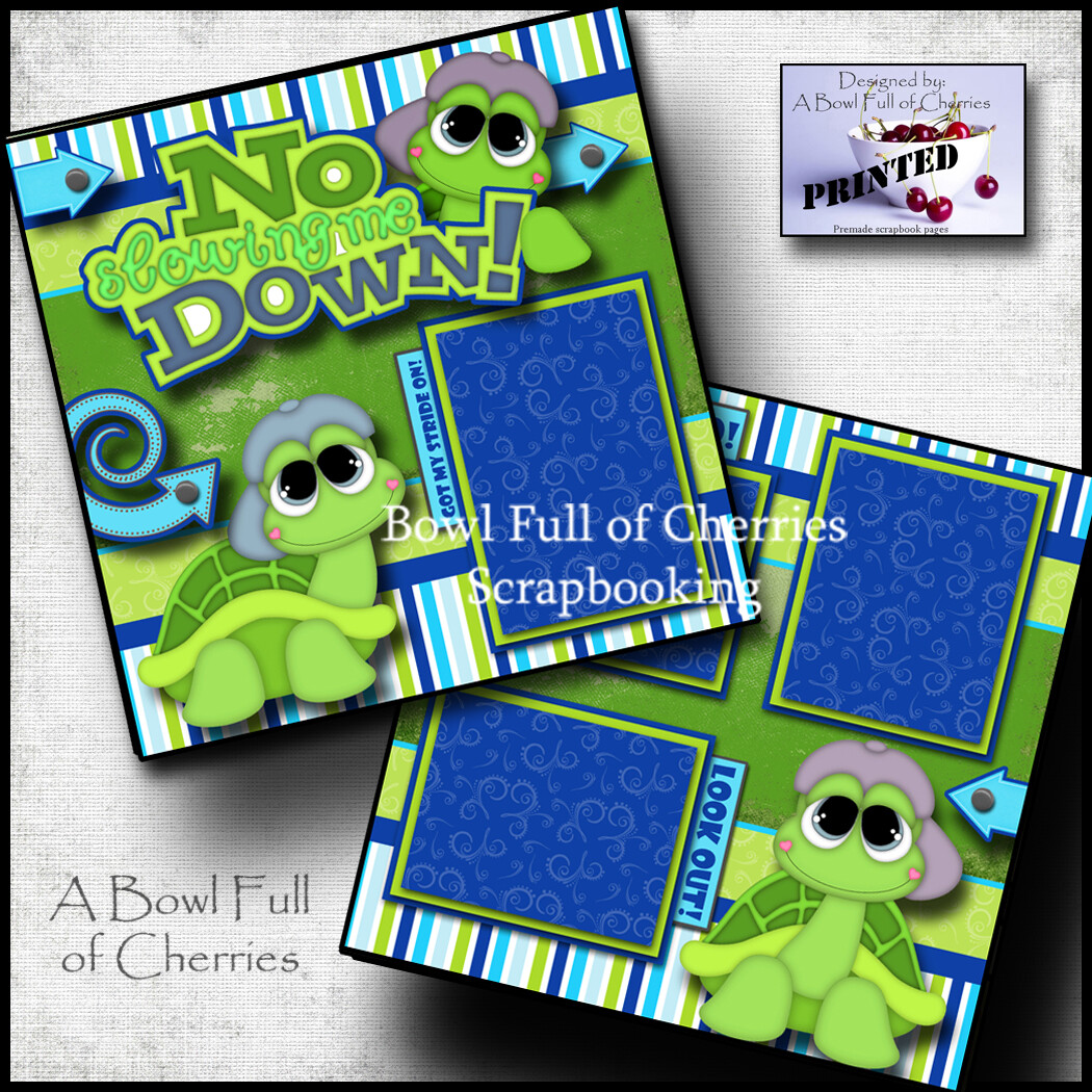 NO SLOWING ME DOWN ~ 2 premade scrapbook pages paper piecing baby CHERRY #0066