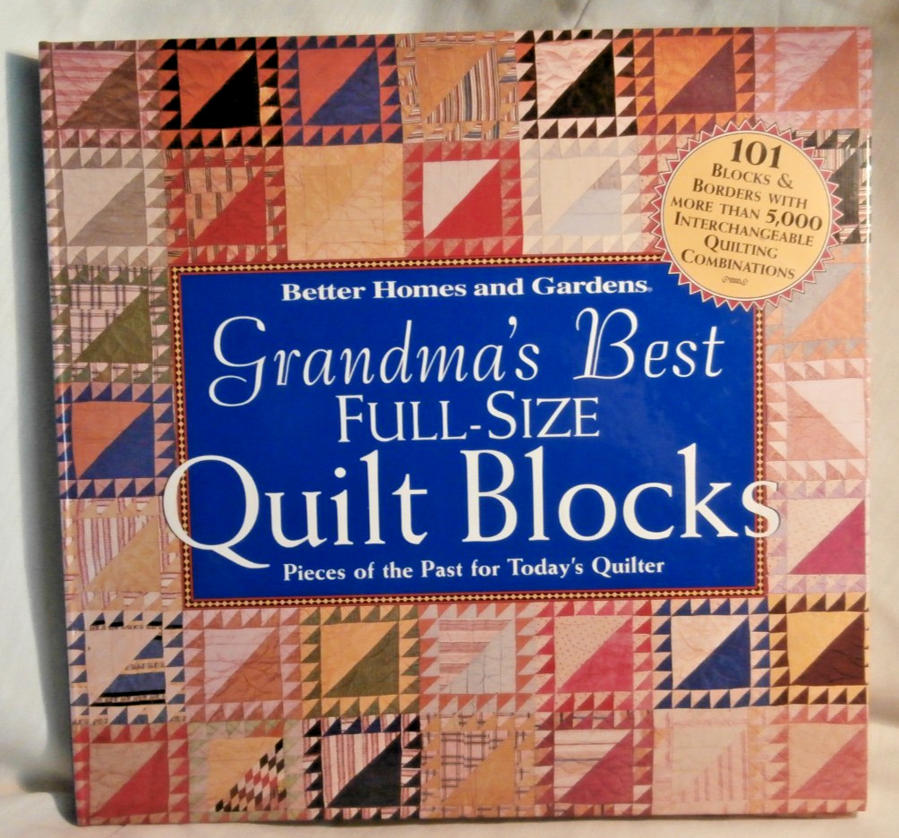 Better Homes & Gardens Grandmas Best Full-Size Quilt Blocks Book