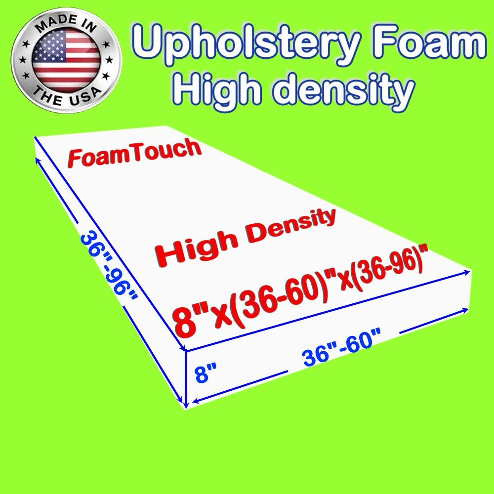 FoamTouch High Density Upholstery Foam Cushion 8″x(36″-60″)x(36″-84″) Custom Cut