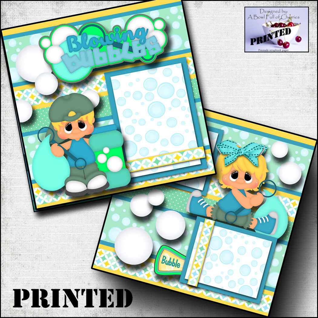 BLOWING BUBBLES boy girl PRINTED 2 premade scrapbook pages paper 12X12 CHERRY