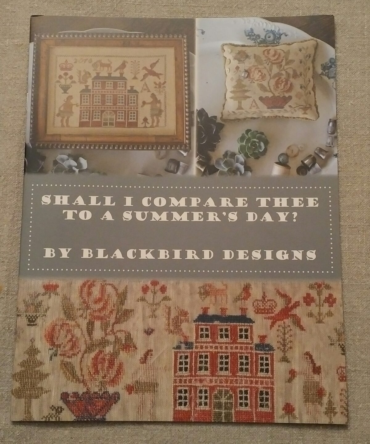 SHALL I COMPARE THEE TO A SUMMER DAY BLACKBIRD DESIGNS CROSS STITCH BK
